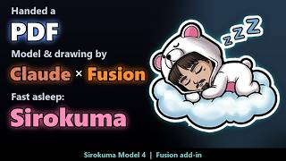 From a PDF Drawing to a 3D Model and 2D Drawing, Overnight | Sirokuma Model 4 for Fusion