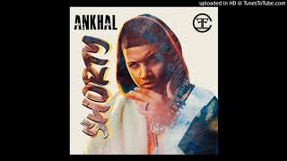 Ankhal - Shorty