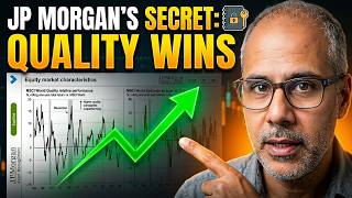 JPMorgan's Secret: Why Quality Always Wins