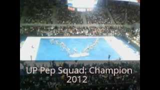2012 UP Pep Squad: Champion of Cheer Dance Competiton