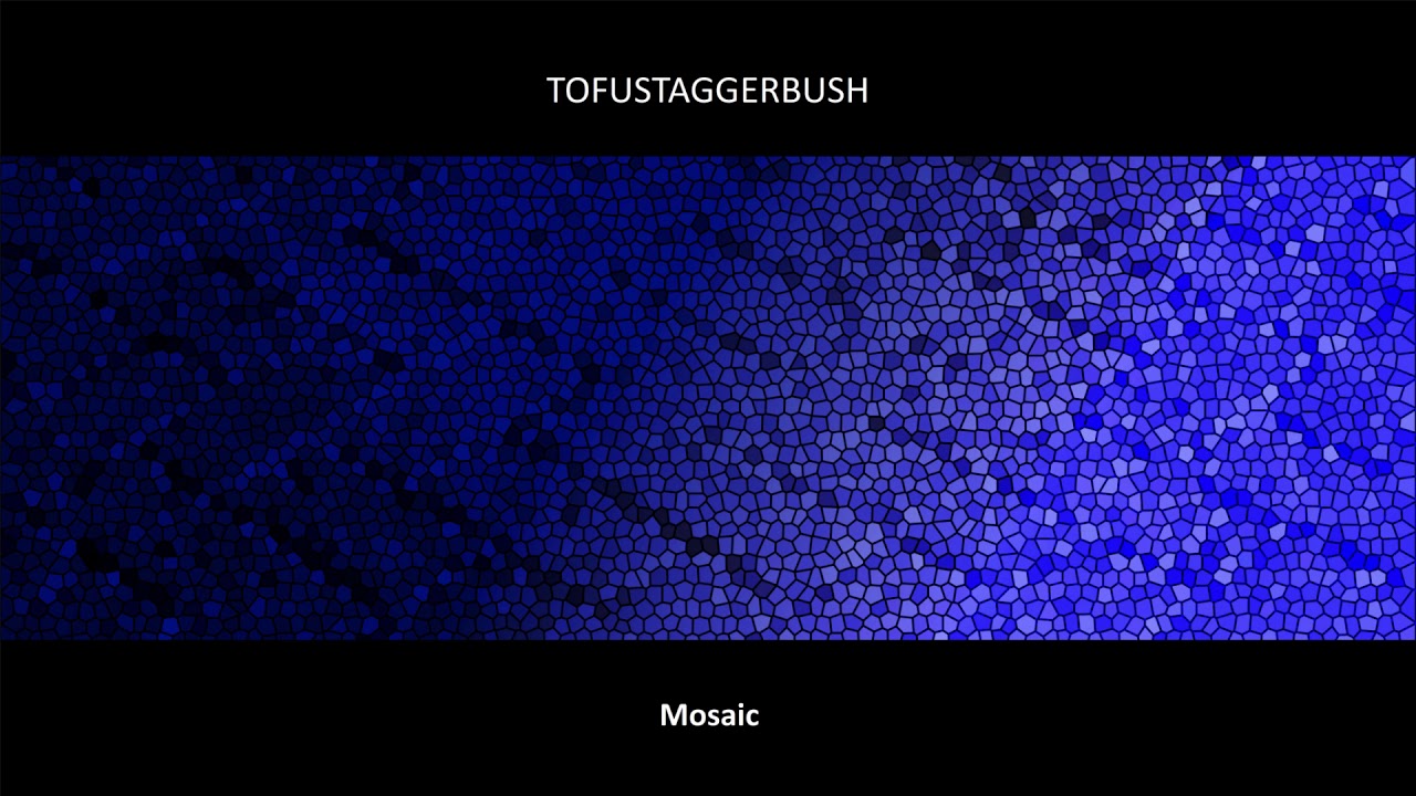 Mosaic by Tofustaggerbush - Electronic, Berlin School [Continuous Mix]