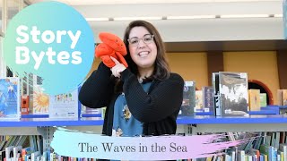 Story Bytes: Waves in the Sea