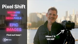 Nikon Z8 Pixel Shift More Than MP/Noise Game Changer | Deep Dive HOW TO Create Epic Pics| Matt Irwin