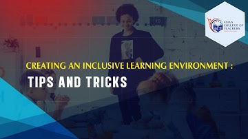 Creating an Inclusive Learning Environment: Tips and Tricks | #inclusive #learning #degree