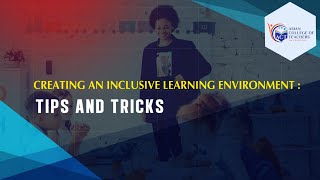 Creating an Inclusive Learning Environment: Tips and Tricks | #inclusive #learning #degree