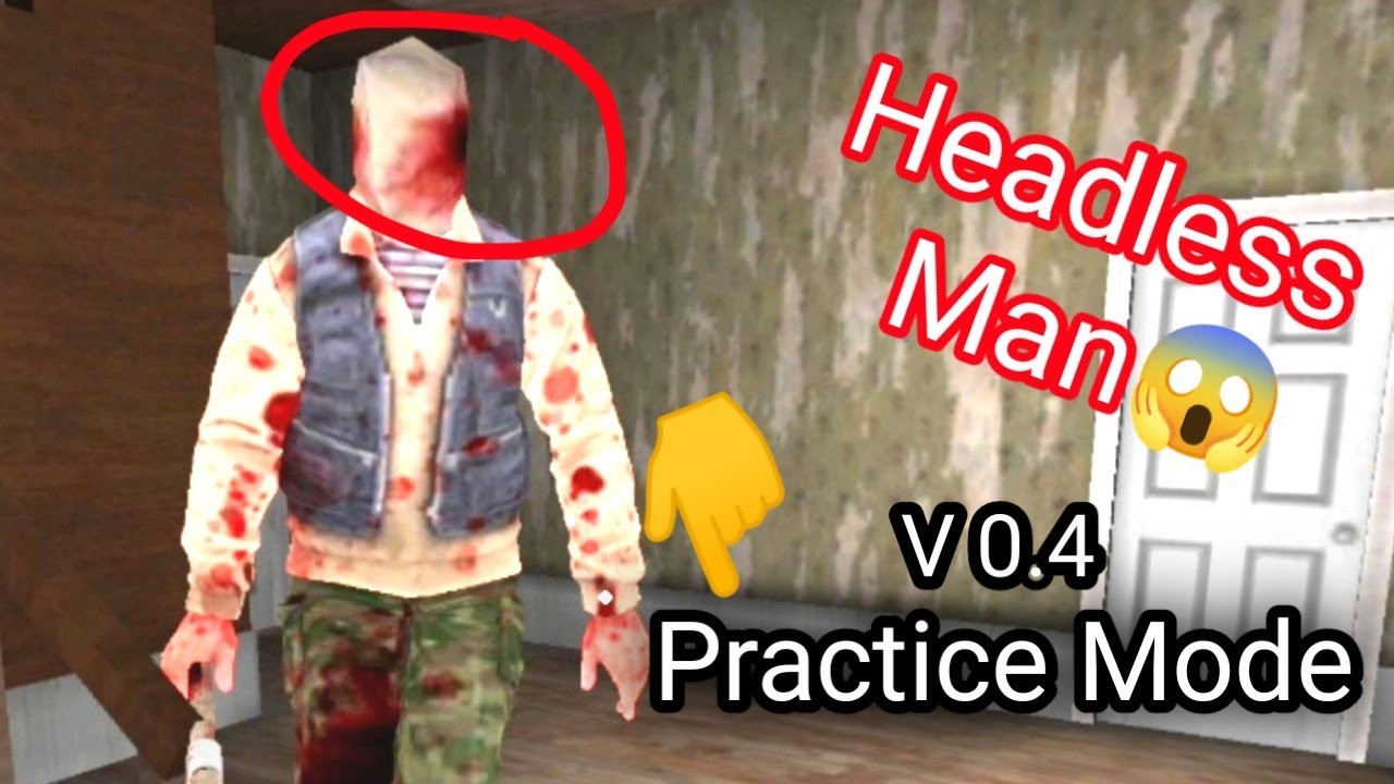 Headless Survival Horror Game Version 0.4 In Practice Mode Full Gameplay