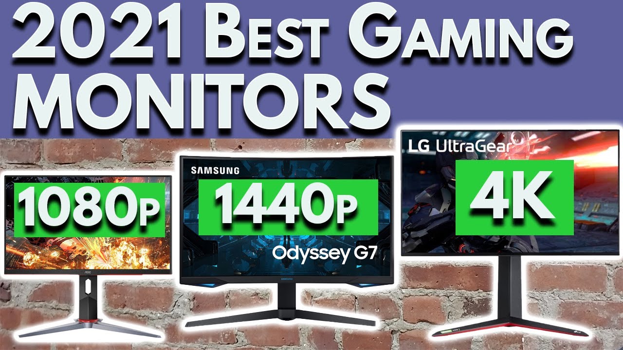 Best Gaming Monitor 2021 Buying Guide for 1080p, 1440p, 4K PC PS5