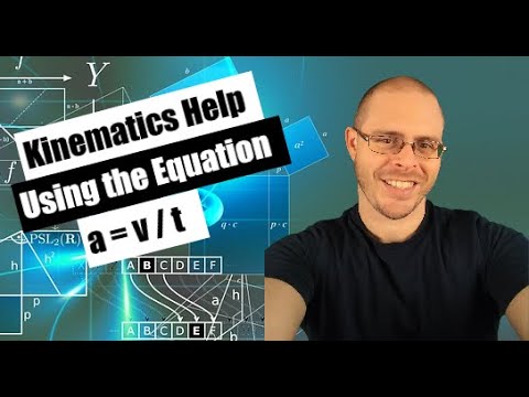Examples of how to Apply the Equation a = v/t