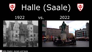 Halle (Saale) im Film: 1922 vs. 2022