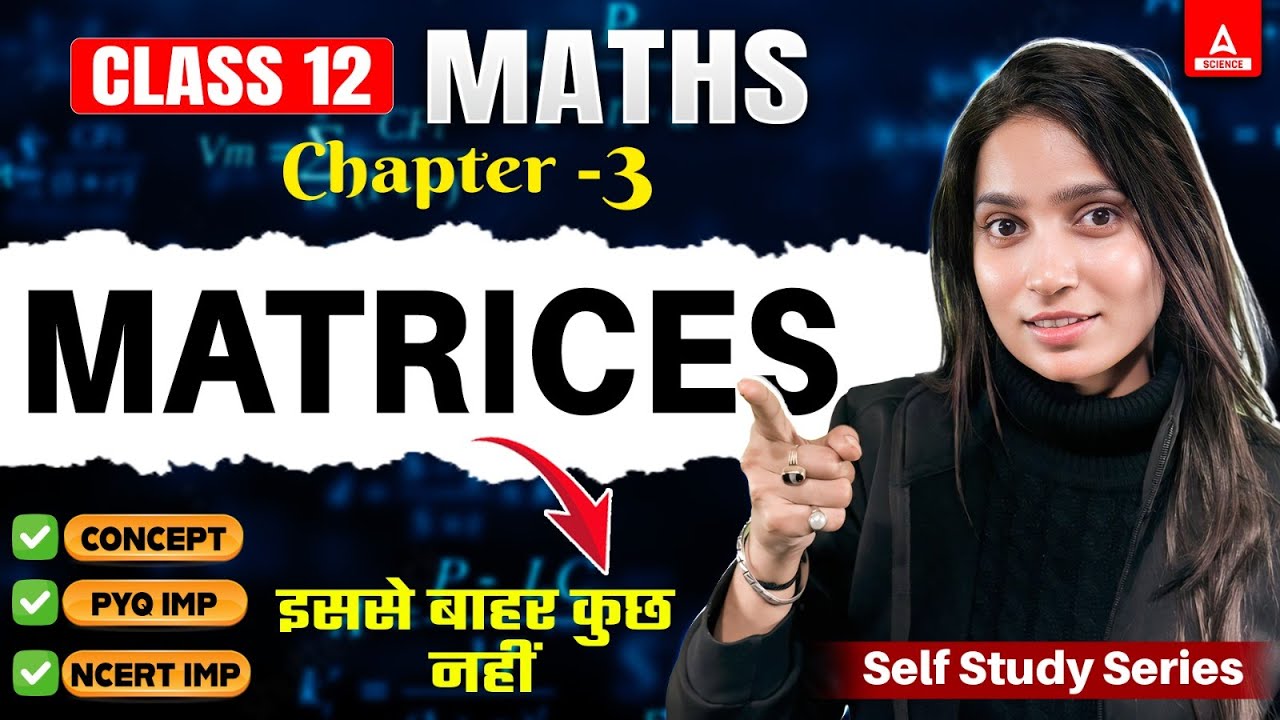 Matrices in One Shot Revision | All Concepts and PYQ's | Class 12 Maths ...