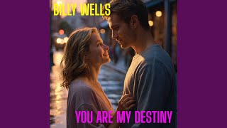 You Are My Destiny