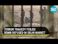 Delhi terror scare: IED weighing 3 kgs planted in Ghazipur flower market; defused by NSG bomb squad