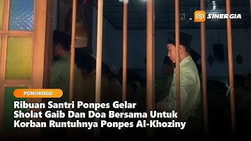 PONOROGO - Ribuan Santri Gelar Sholat Gaib Untuk Korban Ponpes Al Khoziny Sidoarjo