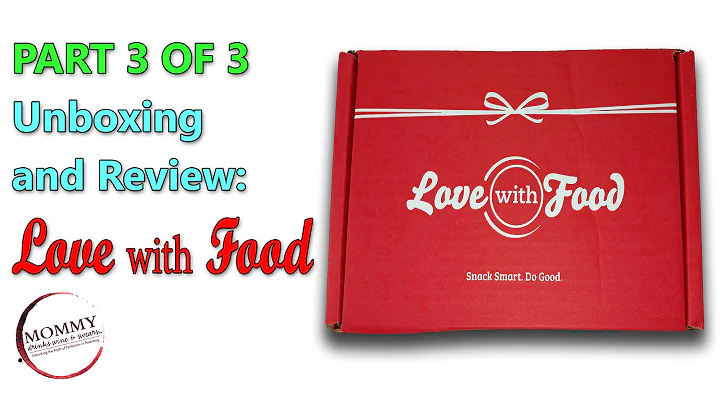 Snacks-By-Mail Unboxing and Product Review: Love w...