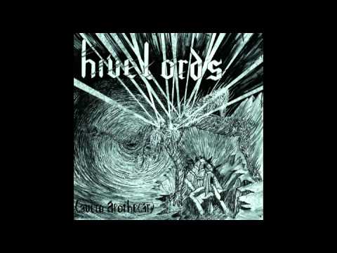 Hivelords — Hivelords  -  The Growing Overwhelm
