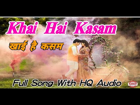 Khaai Hai Kasam Lyrics in Hindi Baaghi 2000
