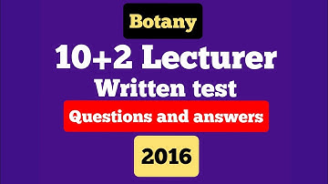 #10+2 Lecturer Botany written exam | 2016