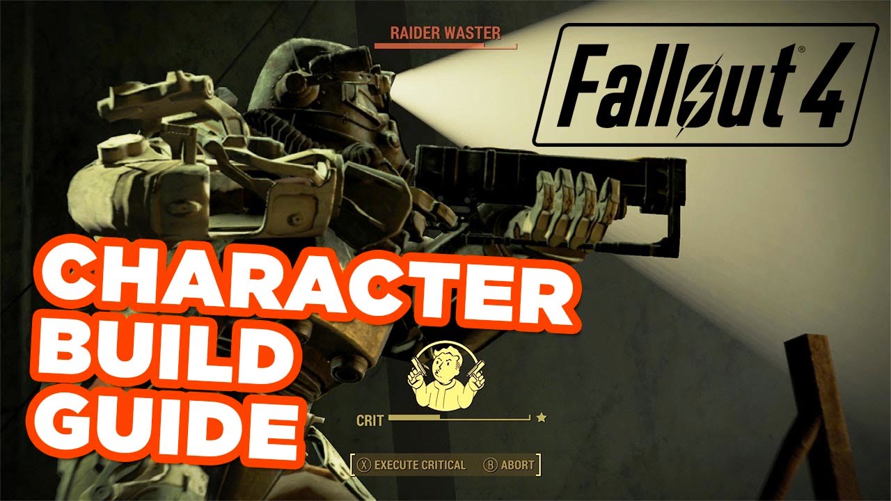 The Ultimate Character Building Guide - Fallout 4