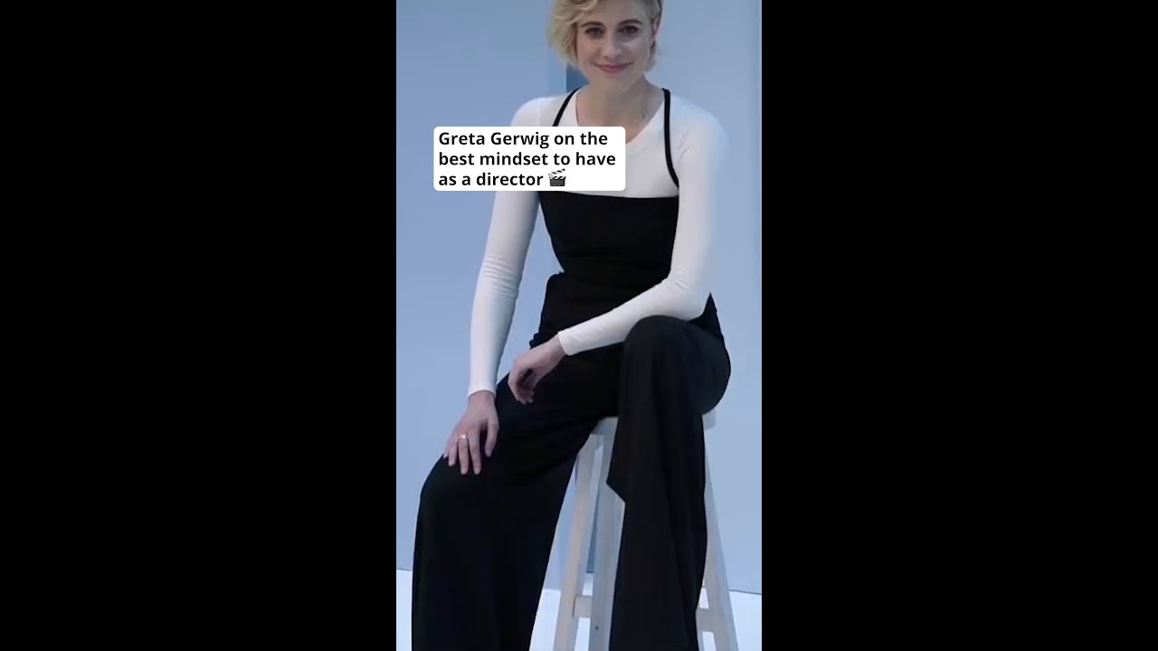 Greta Gerwig "The Problems Are The Road"