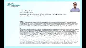Prof. Arash Ajoudani: Anticipatory human models and reactive robot control as key ingredients ...