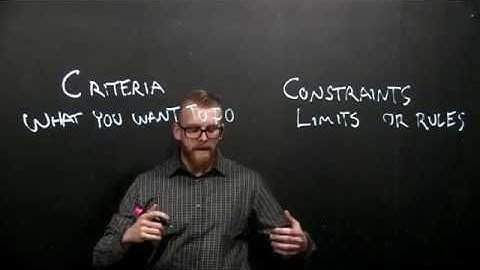 Criteria and Constraints