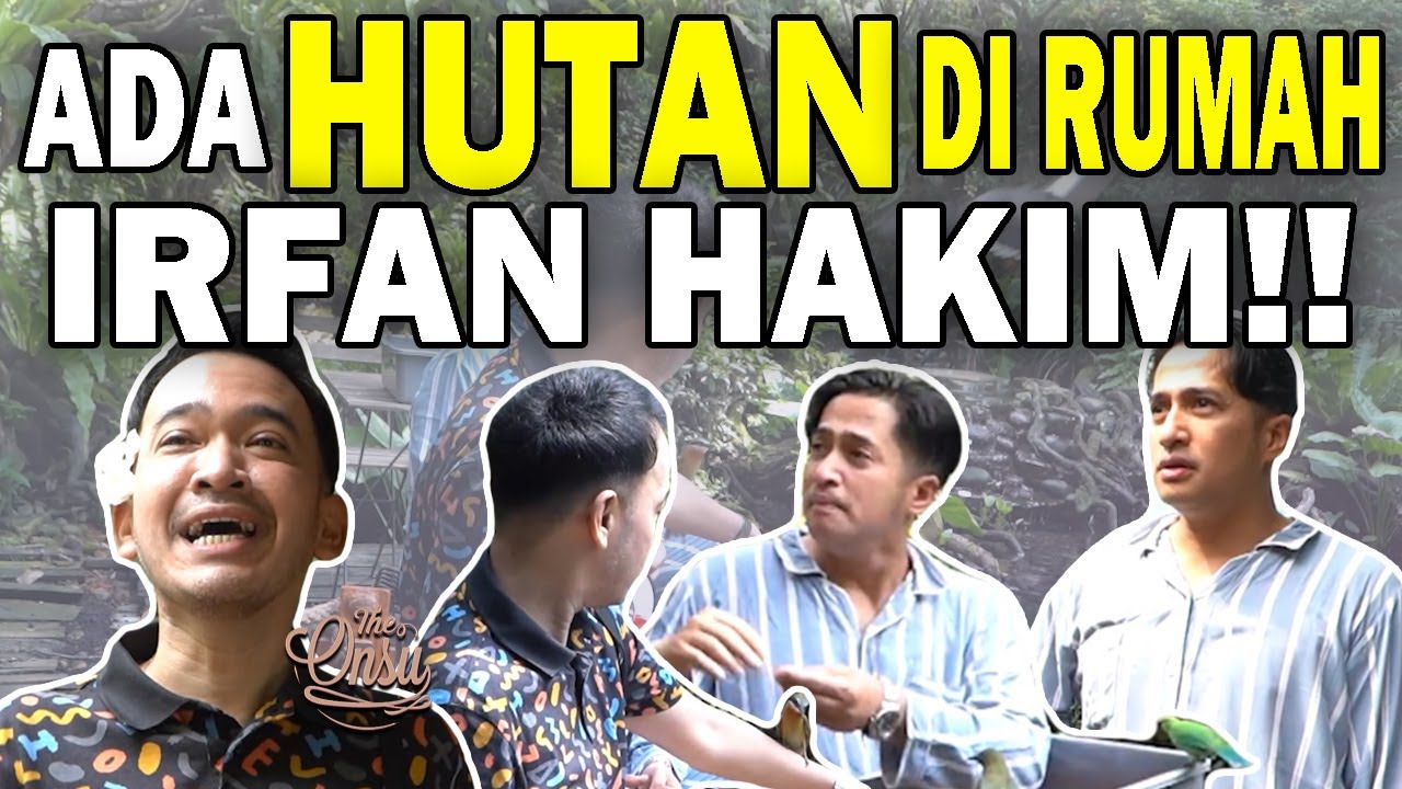 MAIN KE MINI ZOO IRFAN HAKIM‼️ AYAH RUBEN MANJAT TINGGI BANGET‼️| THE ONSU FAMILY