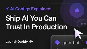 AI Configs Explained | Ship AI You Can Trust In Production