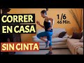 Cómo Correr en Casa sin Cinta - Sesión 1/6 de Indoor Running -