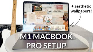 M1 MACBOOK PRO UNBOXING + SETUP 2021! + free aesthetic wallpapers