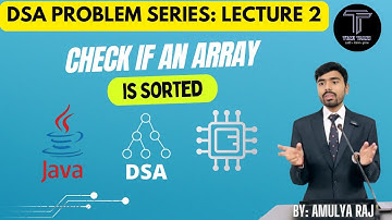 Check if an Array is Sorted || DSA Problem Series || Lecture 2