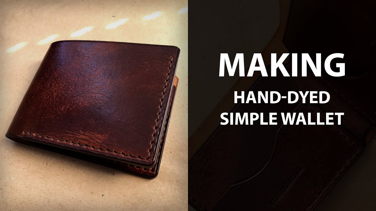 Making hand-dyed simple wallet. Leathercraft - YouTube