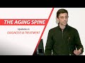 The Aging Spine: Updates in Diagnosis and Treatment