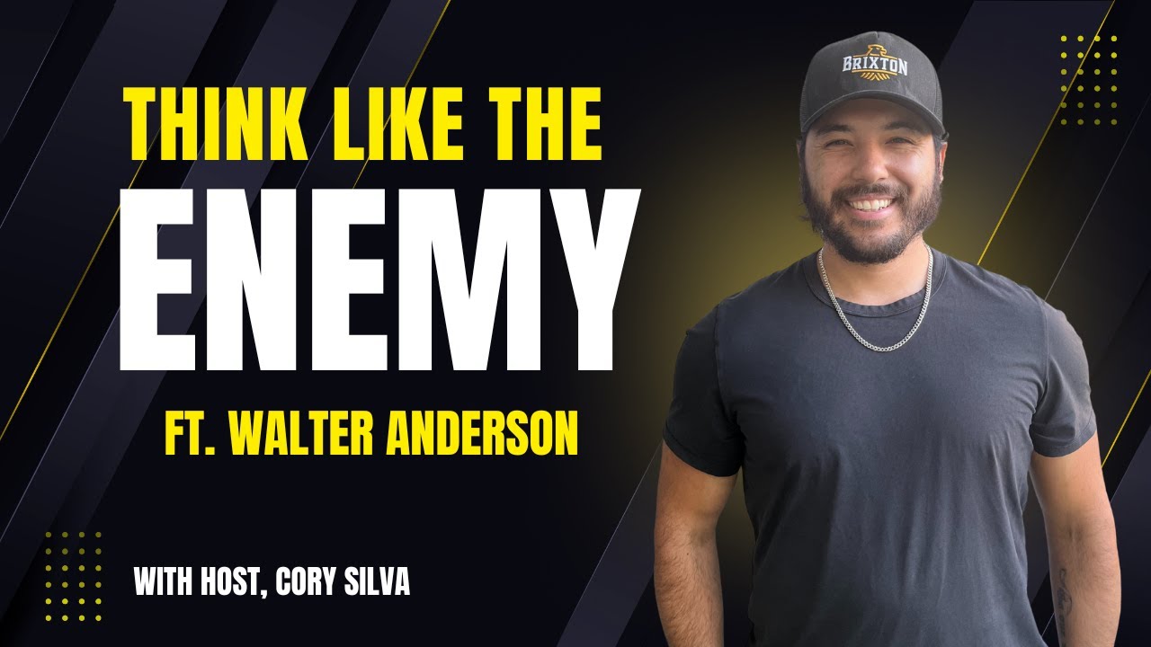 Think Like The Enemy, With Cybersecurity Expert Walter Anderson
