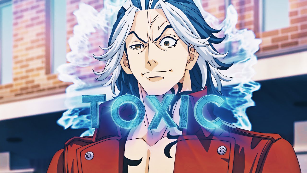 「TOXIC 😈」Black Dragon - Tokyo Revengers 26「AMV/EDIT」4k