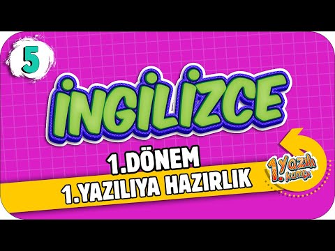 5.Sınıf İngilizce 1.Dönem 1.Yazılıya Hazırlık | 2021 📝