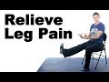 Leg Pain Relief Exercises, Seated - Ask Doctor Jo