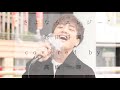 『 さよならエレジー 』( 菅田将暉 ) / 髙橋一輝 2022/05/15 海老名路上