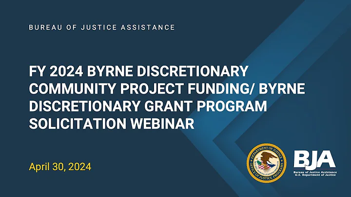 FY24 Byrne Discretionary Community Project Grants/Byrne Discretionary Grants Program