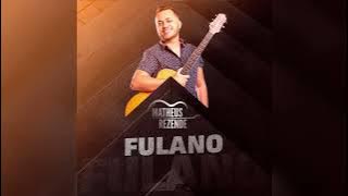 Matheus Rezende - Fulano