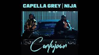 Capella Grey, Nija - Confujawn (Audio) #capellagrey #nija #confujawn