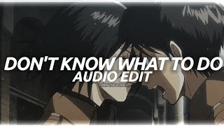 Dont Know What To Do - Blackpink Audio Edit