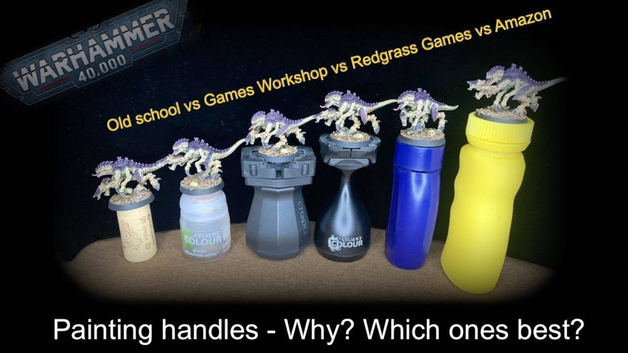 painting handles - why? Which ones best? Painting warhammer miniatures Games  workshop redgrass games 