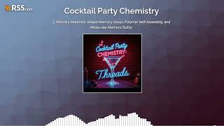 5. Memory Materials: Shape‑Memory Alloys, Polymer Self‑Assembly, and Molecular Memory (S2E5)