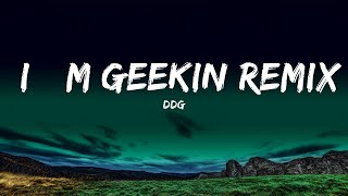 DDG - I’m Geekin Remix (Lyrics) feat. NLE Choppa, BIA  | Tune Music