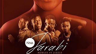 Noble ft Jizzle  - Nna Jarabi (Official audio) gambian music.