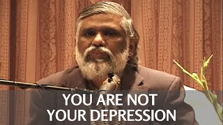 You Are Not Your Depression Recognize Negativity Is Not Yourself