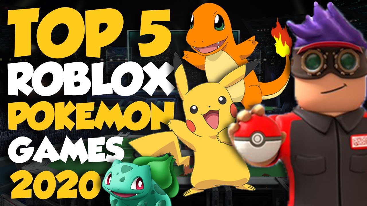 Top 5 Roblox Pokemon Games for 2020 YouTube