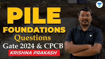 Gate 2024 & CPCB Questions on Pile Foundations #foundationengg #piles