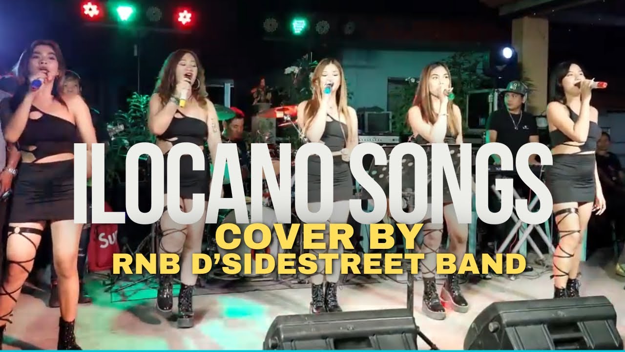 Ilocano Songs Cover by RnB D’Sidestreet Band