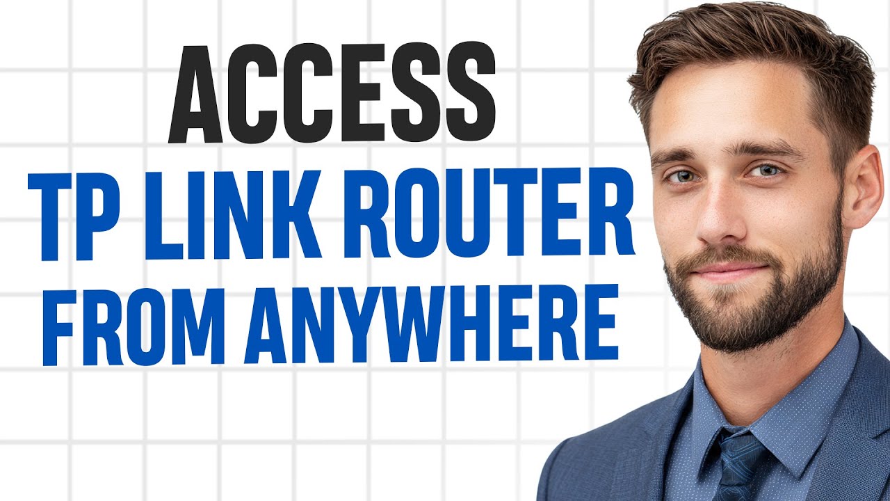 How to Access TP-Link Router From Outside Network 2026 (Safely ...